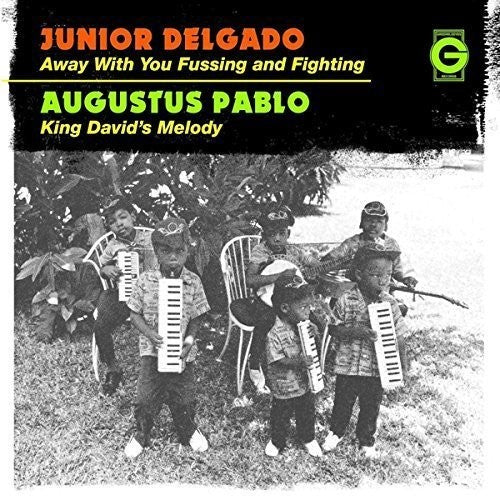 Junior Delgado: Away With You Fussing And Fighting