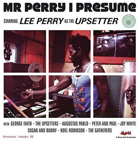 Lee Perry: Mr Perry I Presume