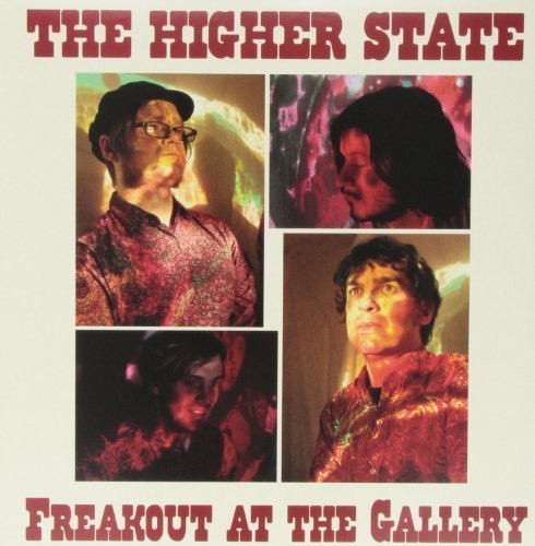 The Higher State: Freakout at the Gallery