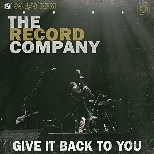 Record Company: Give It Back to You
