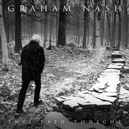 Graham Nash: This Path Tonight