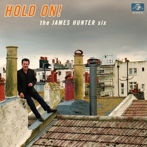 James Hunter Six: Hold on