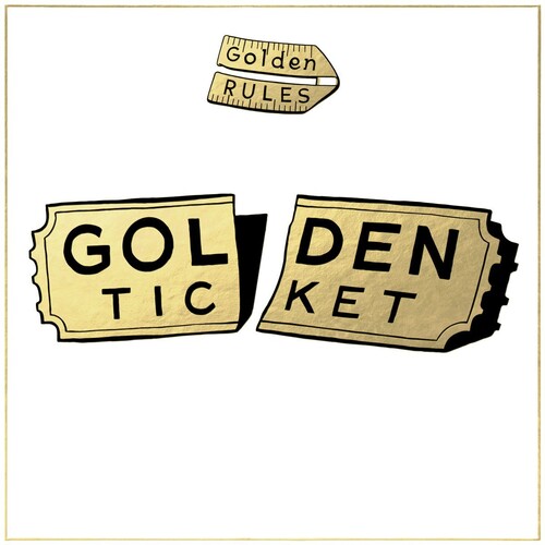 Golden Rules: Golden Ticket