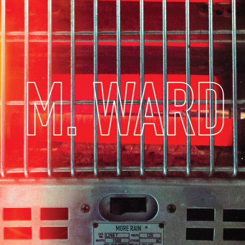 M. Ward: More Rain