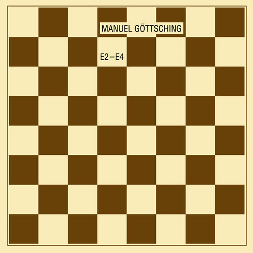 Manuel Gottsching: E2-E4 (35th Anniversary Edition)