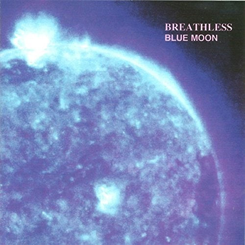 Breathless: Blue Moon