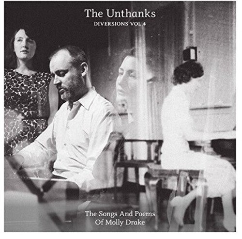 The Unthanks: Diversions 4: Songs And Poems Of Molly Drake