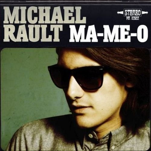 Michael Rault: Ma-Me-O (LP)