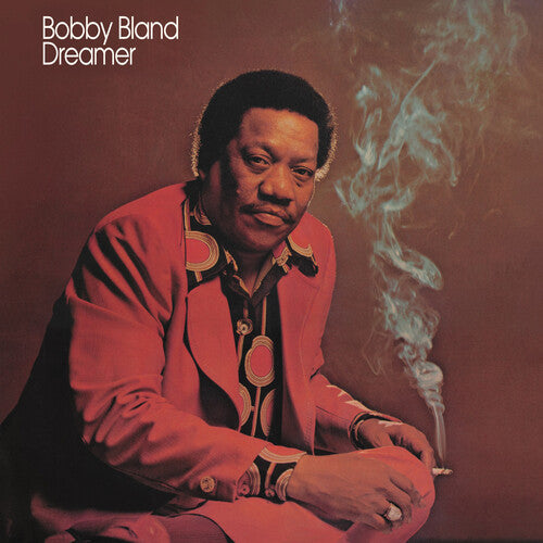 Bobby Bland: Dreamer