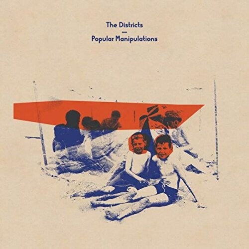 The Districts: Popular Manipulations