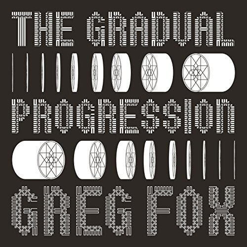 Greg Fox: Gradual Progression