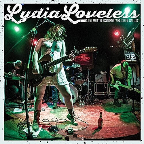 Lydia Loveless: Live From The Documentary Who Is Lydia Loveless