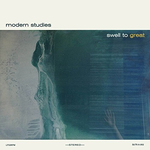 Modern Studies: Swell To Great