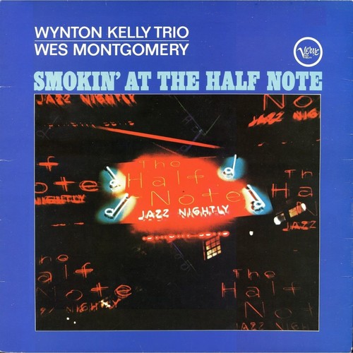 Wes Montgomery: Smokin' At The Half Note