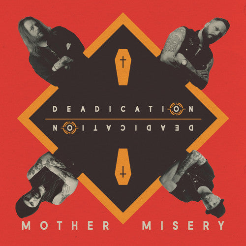 Mother Misery: Deadication