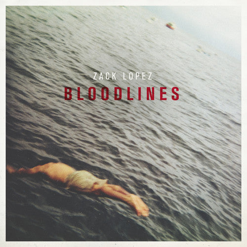Zack Lopez: Bloodlines