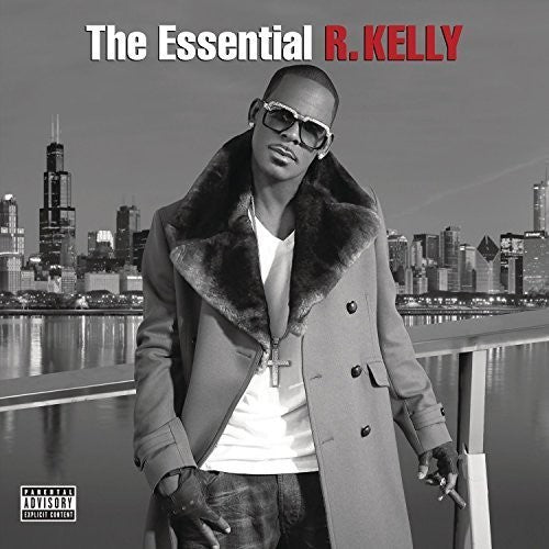 R Kelly: The Essential R. Kelly