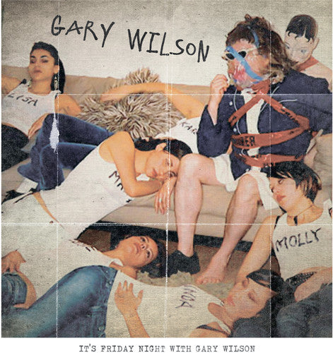 Gary Wilson: Friday Night With Gary Wilson