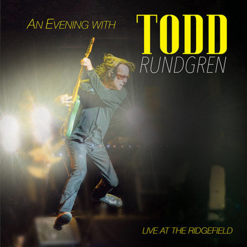 Todd Rundgren: An Evening With Todd Rundgren-Live At The Ridgefield