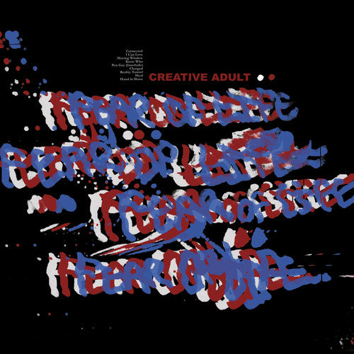 Creative Adult: Fear Of Life