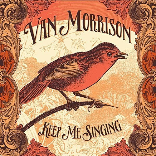 Van Morrison: Keep Me Singing [Lenticular Edition]