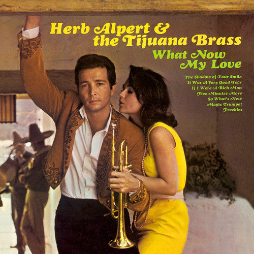 Herb Alpert & Tijuana Brass: What Now My Love