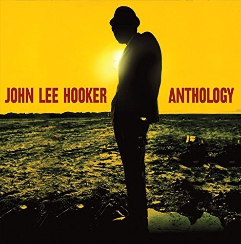 John Lee Hooker: Anthology