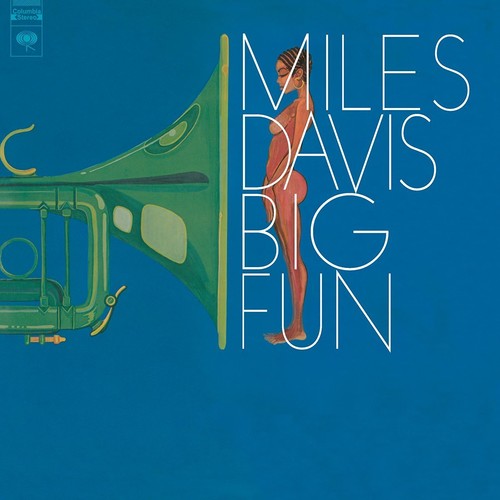 Miles Davis: Big Fun