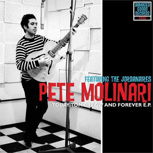 Pete Molinari: Today Tomorrow & Forever