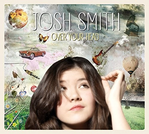 Josh Smith: Over Your Head