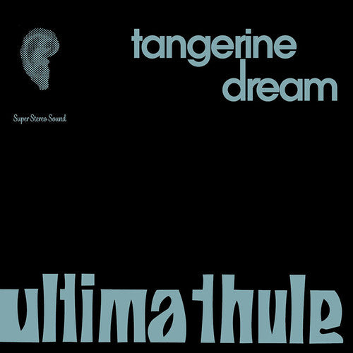 Tangerine Dream: Ultima Thule