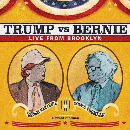 Trump Vs. Bernie: The Debate Album