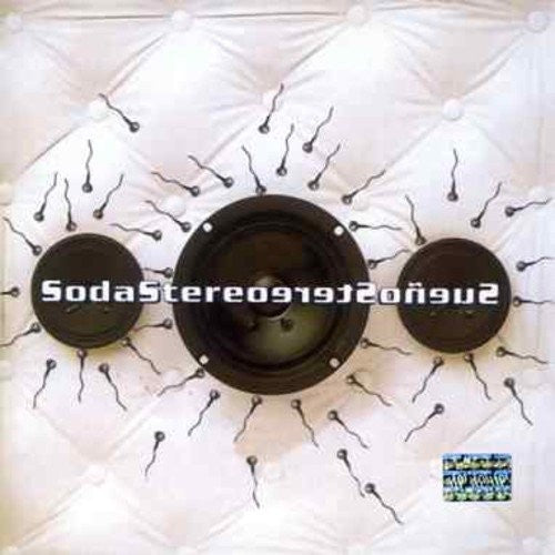 Soda Stereo: Sueno Stereo