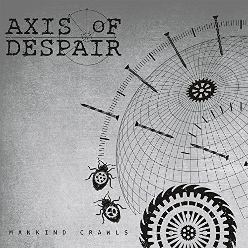 Axis of Despair: Mankind Crawls