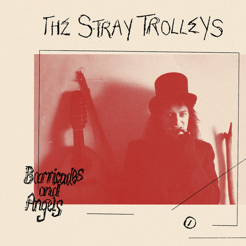 Stray Trolleys: Barricades And Angels