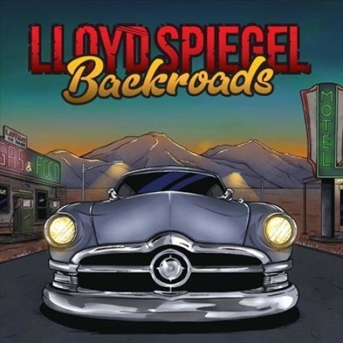 Lloyd Spiegel: Backroads