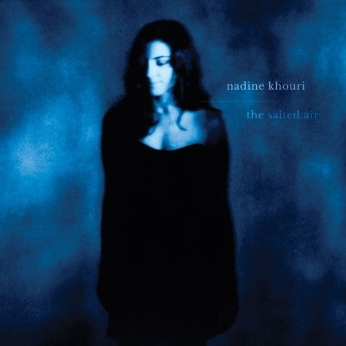 Nadine Khouri: Salted Air