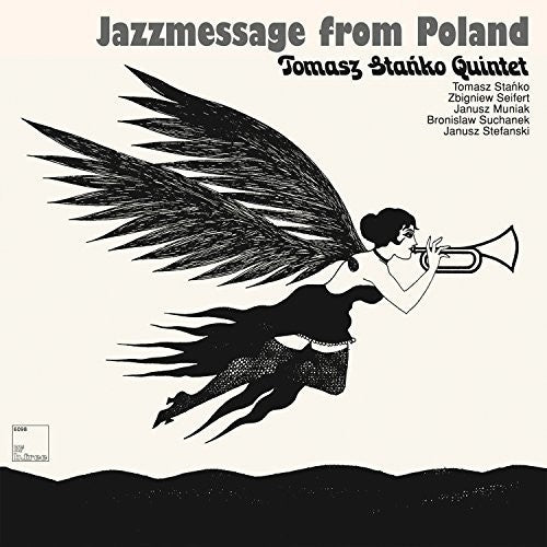 Tomasz Stanko: Quintet: Jazzmessage From Poland