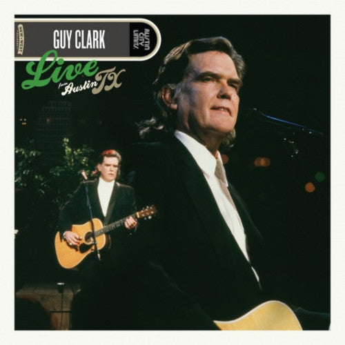 Guy Clark: Live From Austin Tx