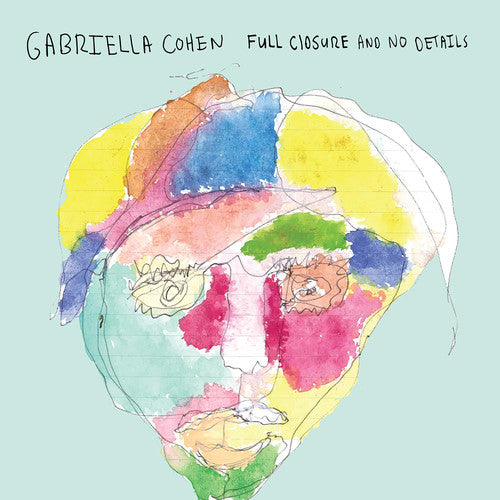 Gabriella Cohen: Full Closure & No Details