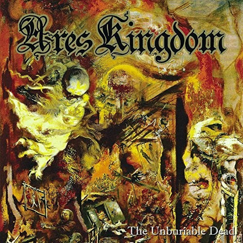 Ares Kingdom: The Unburiable Dead