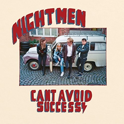 Nightmen: Can't Avoid Success
