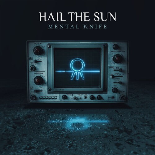 Hail The Sun: Mental Knife
