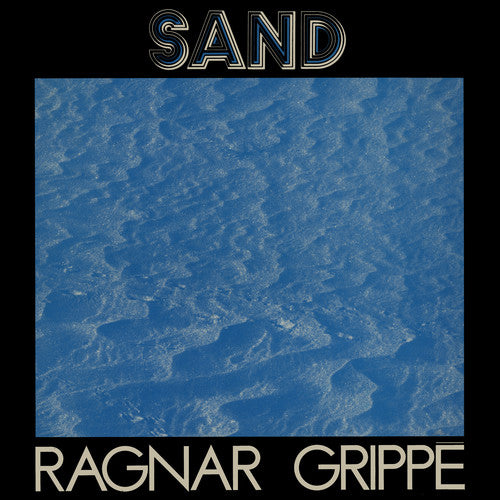Ragnar Grippe: Sand