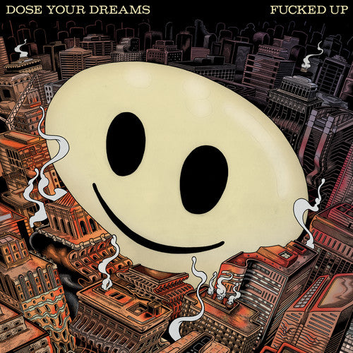 Fucked Up: Dose Your Dreams
