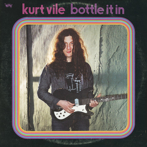 Kurt Vile: Bottle It In