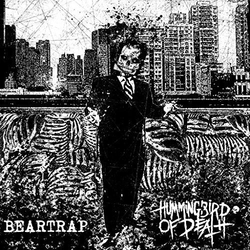 Hummingbird of Death & Beartrap: Split