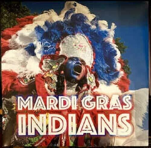 Various Artists: Mardi Gras Indians (Various Artists)