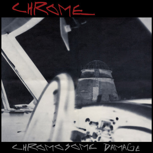 Chrome: Chromosome Damage - Live In Italy 1981