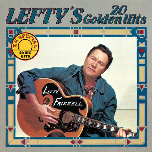 Lefty Frizzell: Lefty's 20 Golden Hits